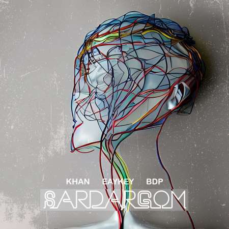 Khan & Eaykey & Bdp – Sardargom